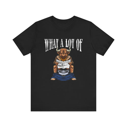 Funny Graphic T-Shirt, Bull Vibes Tee, Unisex Casual Top, Gift for Him/Her, Daily Wear, Humor Shirt, Animal Lover Gift